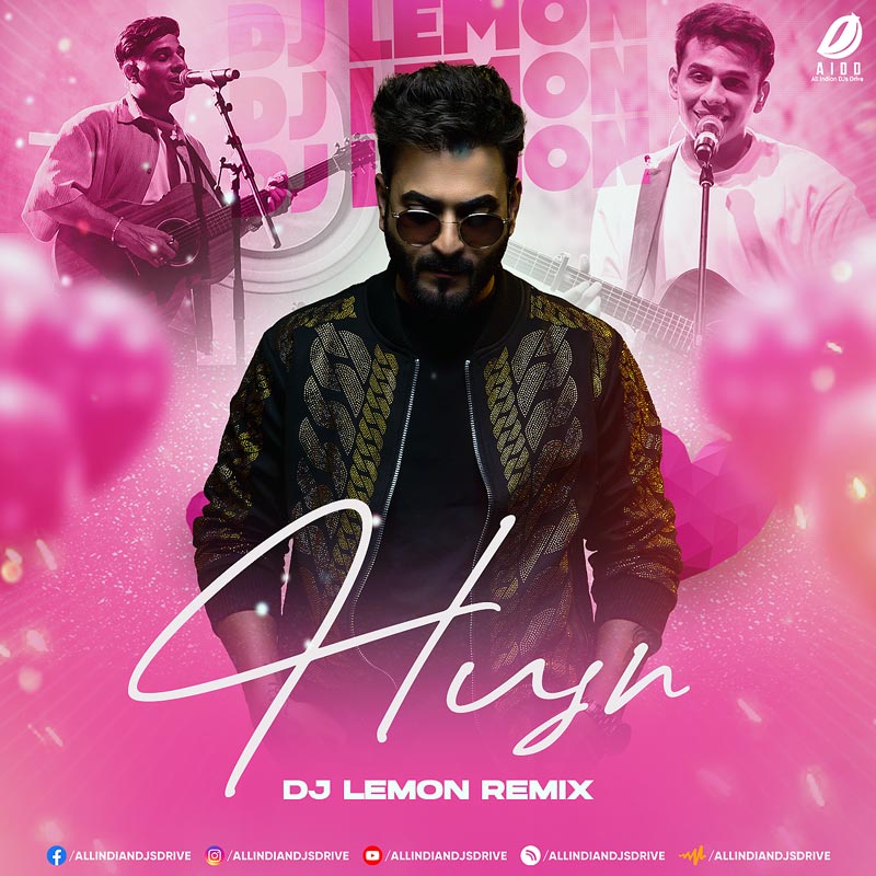 Husn (Anuv Jain) - DJ Lemon Remix